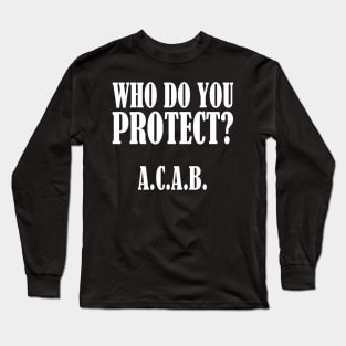 ACAB Long Sleeve T-Shirt